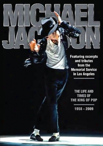 Michael Jackson: The Life & Times Of The Sovereign Of Pop