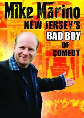 Mike Marino - New Jerey's Bad Boy Of Comedy