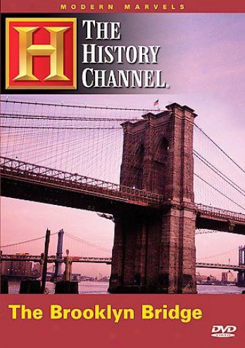 Modern Marvels - Brooklyn Bridge