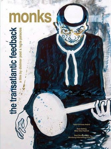 Monks: The Transatlantic Feddback