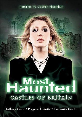 Most Haunted - Castles Of Britain