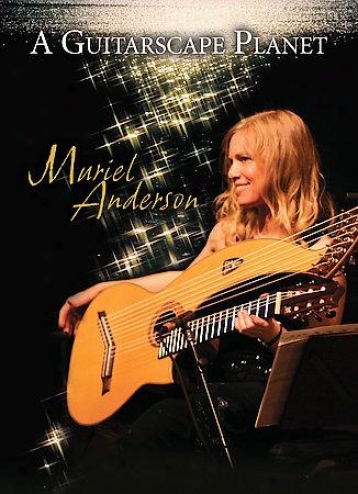 Muriel Anderson - A Guitarscape Planet