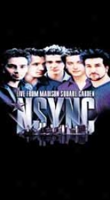 N Sync - Live At Madison Square Garden