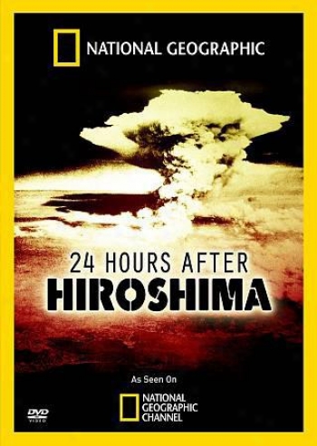 National Geographic Explorwr: 24 Hours After Hiroshima