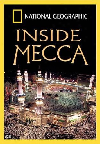 National Geographic - Inside Mecca