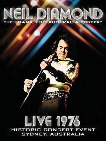 Neil Diamond - The Thank You Australia Concert Live 1976