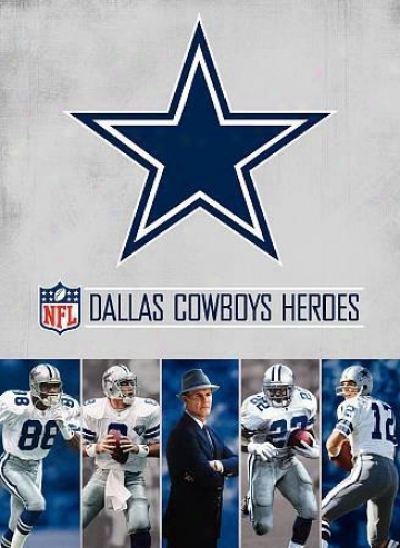 Nfl: Dallas Cowboys Heroes