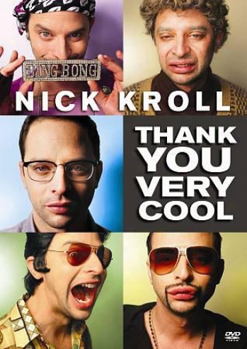 Nick Kroll: Thank You Very Cool