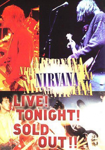 Nirvana - Live! Tonight! Sold Away!
