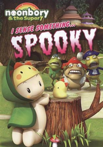 Noonbory & The Super 7: I Sense Something Spooky