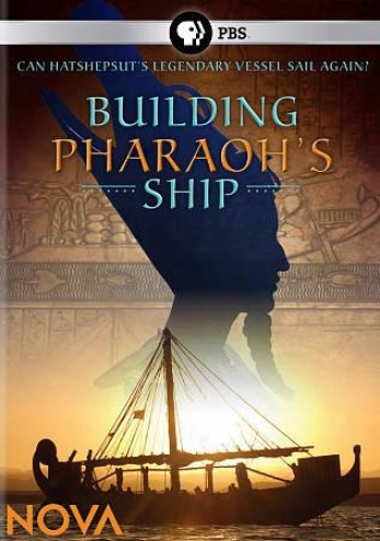 Nova: Building Pharaoh's Ship
