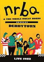 Nrbq - Derbytown: Live