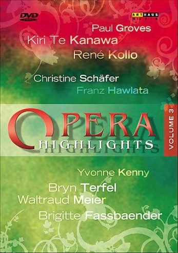 Opera Highlights - Vol. Iii