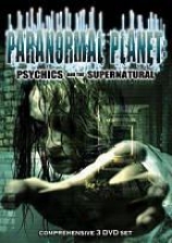 Paranormal Planet: Psychics And The Supernatural