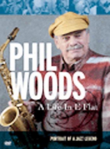 Phil Woods - A Life In E Simpleton