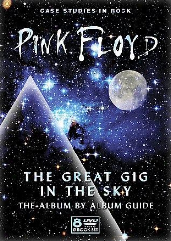 Pink Floyd: The Great Gig In The Sky - The Album By Album Guide-book