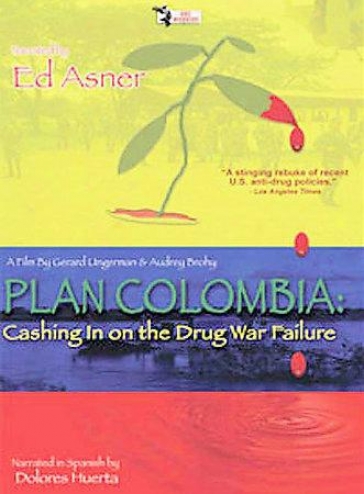 Plan Colombia: Cashing In On The Drug War Failure