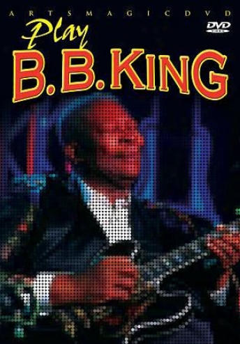 Play B.b. King