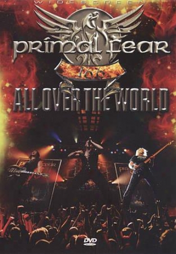 Primal Fear: 16.6 All Over The World