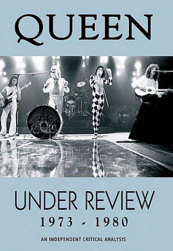 Queen - Under Review: 1973-1980