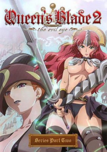Queen's Blade 2: The Evil Eye - Sedies Part Two