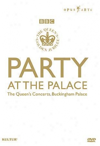 Queen's Golden Jubilee 2002, The: Party At The Palace