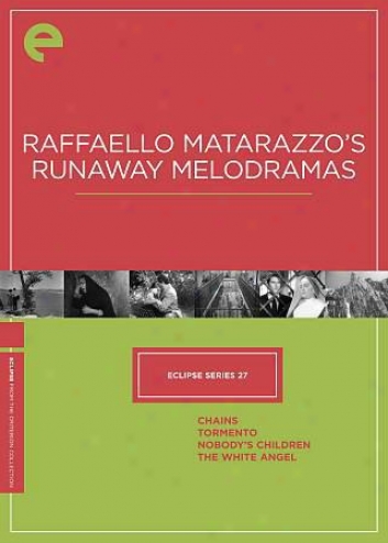 Raffaello Matarazzo's Runaway Melodramas