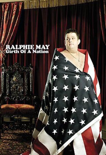 Ralphie May - Girth Of A Nation