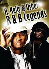 R&b Legends: R. Kelly And Usher