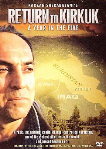 Return To Kirkuk -a Year In The Fire