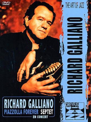 Richard Galloano - Piazzolla Forever