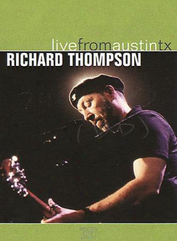 Richard Thompson - Live From Austin, Texas