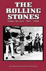 Rolling Stones - Under Review: 1962-1966