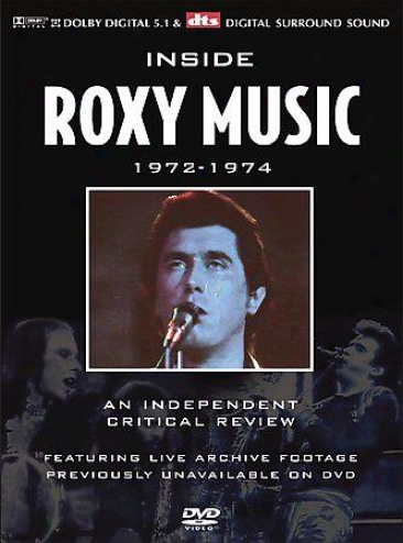 Roxy Music - Inside Roxy Musoc 1972-1974