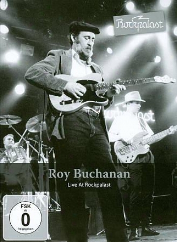 Roy Buchanan: Live At Rockpalast