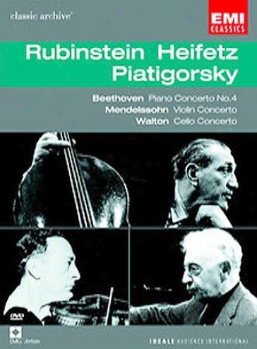 Rubinstein, Heifetz, Piatigorsky