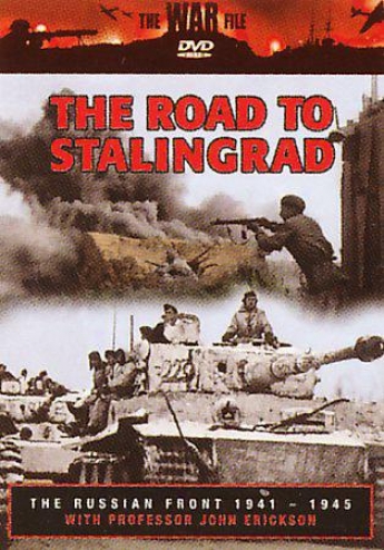 Russian Front 1941-1945: The Road To Stalingrad