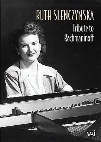 Ruth Slenczynska - Tribute To Rachmaninoff