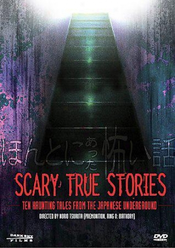 Scary True Stories: Ten Haunting Tales From Te Ja0anese Underground