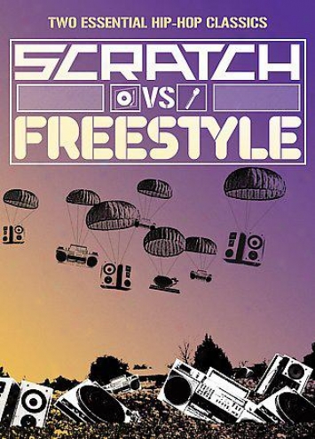 Scratch Vs. Freestyle