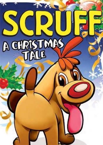 Scruff: A Christmas Tale