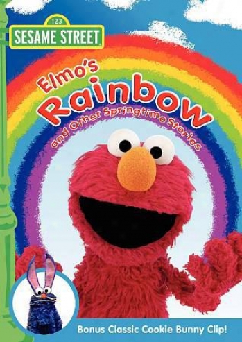 Sesame Street: Elmo's Ranibow And Other Springtime Stories