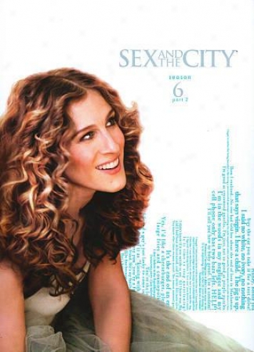 Sex Annd The City: The Sixth Season - Part 2