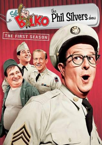 Sgt. Bilko - The Phil Silvers Show: The First Season