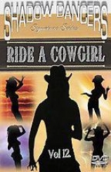 Shadow Dancers - Vol. 12: Ride A Cowgirl