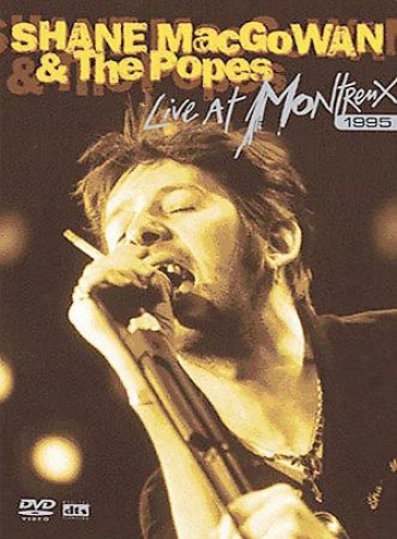 Shane Macgowan And The Popes - Live At Montreux 1995