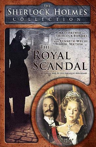 Sherlock Holmes: The Royal Scnadal