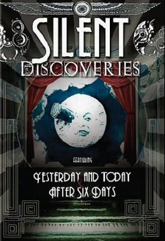 Silent Discoveries: Yesterday And Today/after Six Days
