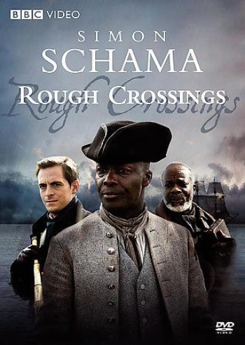 Simon Schama's Rough Crosxings