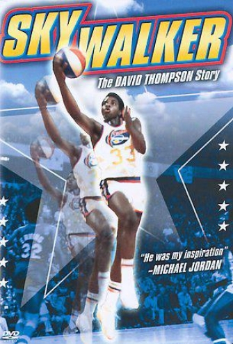 Skywalker - The David Thompson Story